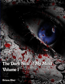 Paperback The Dark Side of My Mind - Volume 1 Book