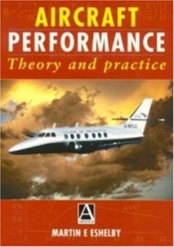 Paperback Aircraft Performance: Theory and Practice Book