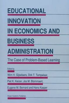 Paperback Educational Innovation in Economics and Business Administration: The Case of Problem-Based Learning Book
