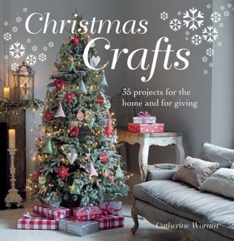 Hardcover Holiday Crafts: 35 Festive Step-by-Step Projects Book