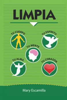 Paperback Limpia tu cuerpo, tu mente, tu espíritu, tu alma, tu corazón [Spanish] Book
