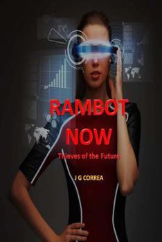 Paperback Rambot Now: A Short Action Novel on Robot Thieves Book