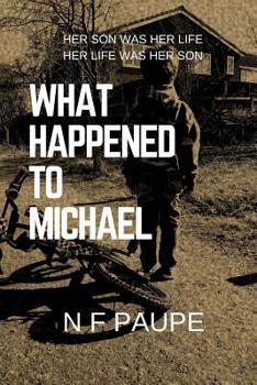 Paperback What Happened to Michael Book