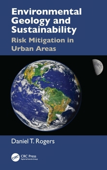Hardcover Environmental Geology and Sustainability: Risk Mitigation in Urban Areas Book