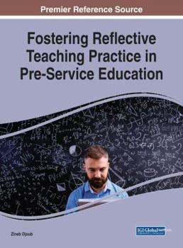 Hardcover Fostering Reflective Teaching Practice in Pre-Service Education Book