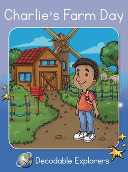 Paperback Charlie's Farm Day: Skills Set 8 (Red Rocket ™ Readers Decodable Explorers) Book