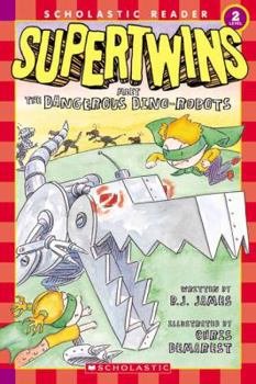 School & Library Binding Supertwins Meet the Dangerous Dino-Robots Book