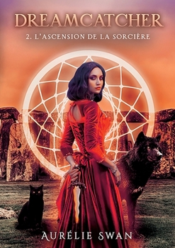 Paperback Dreamcatcher: L'ascension de la sorcière [French] Book