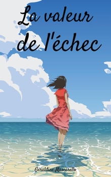 Paperback La valeur de l'échec [French] Book