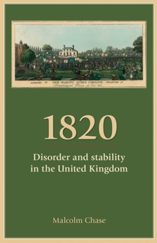Hardcover 1820: Disorder and Stability in the United Kingdom Book