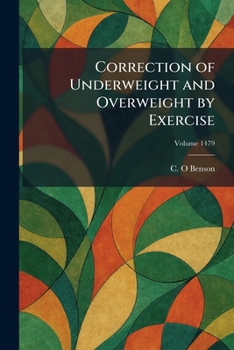 Paperback Correction of Underweight and Overweight by Exercise Book
