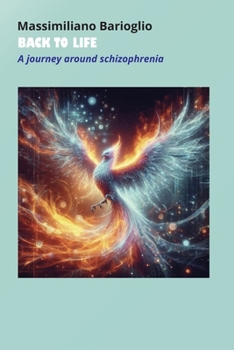 Paperback Back To Life: A journey around schizophrenia Book