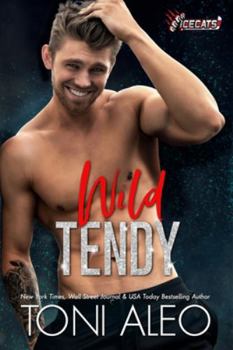 Wild Tendy - Book #2 of the IceCats