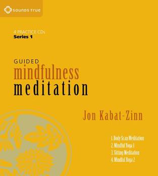 Audio CD Guided Mindfulness Meditation Series 1: A Complete Guided Mindfulness Meditation Program from Jon Kabat-Zinn Book