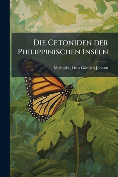 Die Cetoniden Der Philippinischen Inseln
