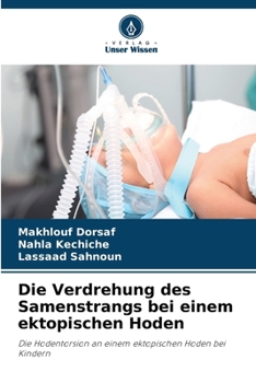 Paperback Die Verdrehung des Samenstrangs bei einem ektopischen Hoden [German] Book