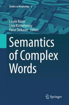 Paperback Semantics of Complex Words Book