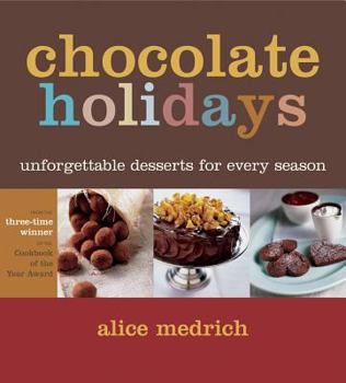 Paperback Chocolate Holidays: Unforgettable Desserts for Every Season Book