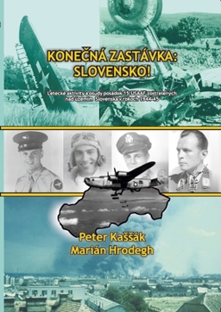 Paperback Konečná zastávka: Slovensko! [Slavic] Book