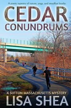 Cedar Conundrums - Book #3 of the Sutton Massachusetts Mystery