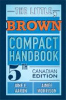 Spiral-bound The Little, Brown Compact Handbook, Fifth Canadian Edition (5th Edition) Book