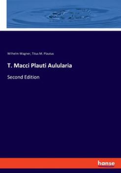 Paperback T. Macci Plauti Aulularia: Second Edition Book