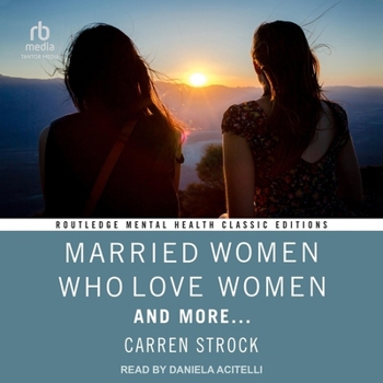 Audio CD Married Women Who Love Women: And More... Book