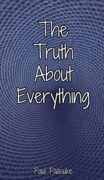 Hardcover The Truth About Everything Book