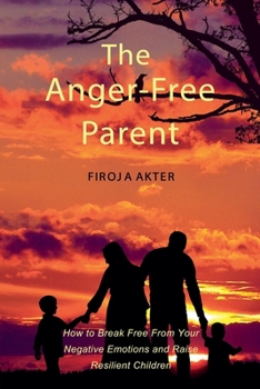 Paperback The Anger-Free Parent Book