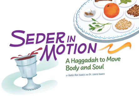 Paperback Seder in Motion: A Haggadah to Move Body and Soul Book