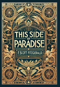 Hardcover This Side of Paradise (Collector's Edition) (Laminated Hardback with Jacket) Book