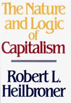 Paperback The Nature and Logic of Capitalism Book