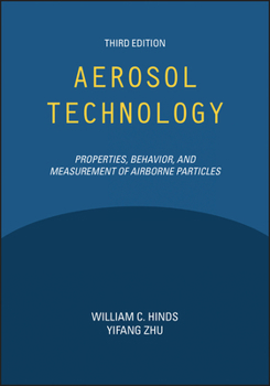 Hardcover Aerosol Technology: Properties, Behavior, and Measurement of Airborne Particles Book