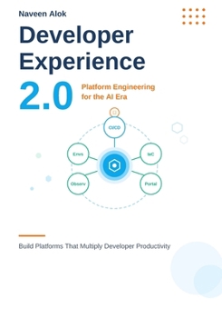 Paperback Developer Experience 2.0: Platform Engineering in the Age of AI Book