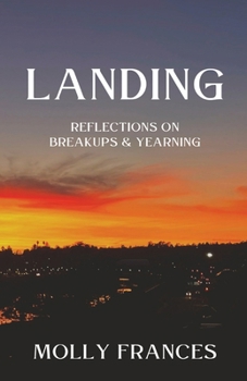 Paperback Landing: Reflections on Breakups and Yearning Book