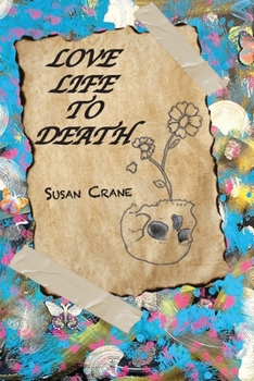 Paperback Love Life to Death [Large Print] Book
