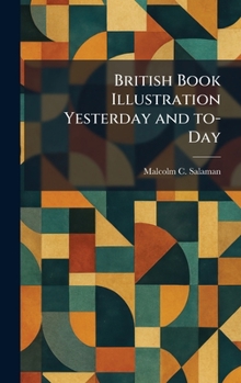 British Book Illustration Yesterday and To-Day