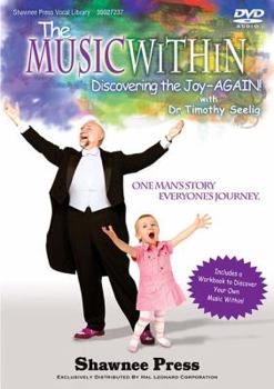 Paperback The Music Within: Discovering the Joy - Again! One Man's Story, Everyone's Journey Book