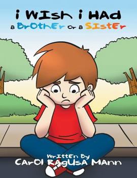 Paperback I Wish I Had A Brother Or A Sister Book