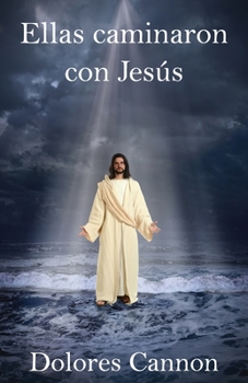 Paperback Ellas caminaron con Jesús [Spanish] Book