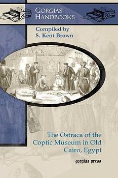 Hardcover The Ostraca of the Coptic Museum in Old Cairo, Egypt Book
