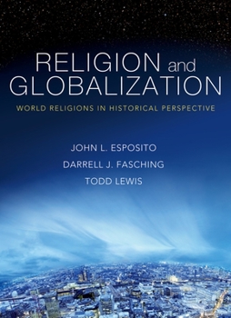 Paperback Religion and Globalization: World Religions in Historical Perspective Book