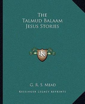 Paperback The Talmud Balaam Jesus Stories Book
