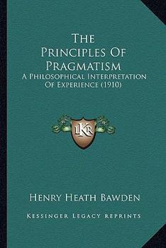 The Principles of Pragmatism