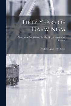 Paperback Fifty Years of Darwinism: Modern Aspects of Evolution Book