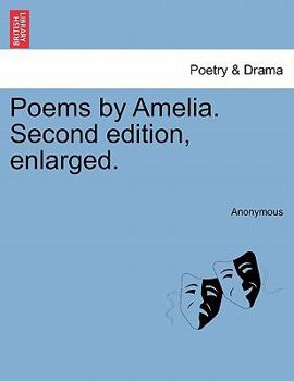 Paperback Poems by Amelia. Second Edition, Enlarged. Book