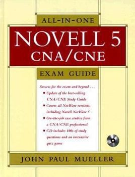 Hardcover All-In-One Novell 5 CNA/CNE Exam Guide [With *] Book