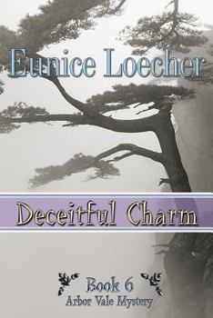 Deceitful Charm - Book #6 of the Arbor Vale Mystery