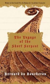 Hardcover The Voyage of the Short Serpent Book