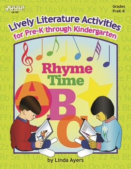 Paperback Lively Literature Activities, Grades PreK-K: A Collection of Literature Activities to Lend New Life to Circle Time, Centers, Math, Science, and Social Book